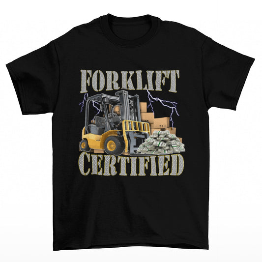 FORKLIFT CERTIFIED - HardShirts